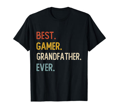 Funny Dad Best Gamer Grandfather Ever T-Shirt - Minimalist Print Unisex - T-Shirt, Sweatshirt, Hoodie