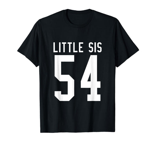 Number 54 Little Sis Biggest Fan T-Shirt - Minimalist Print Unisex - T-Shirt, Sweatshirt, Hoodie