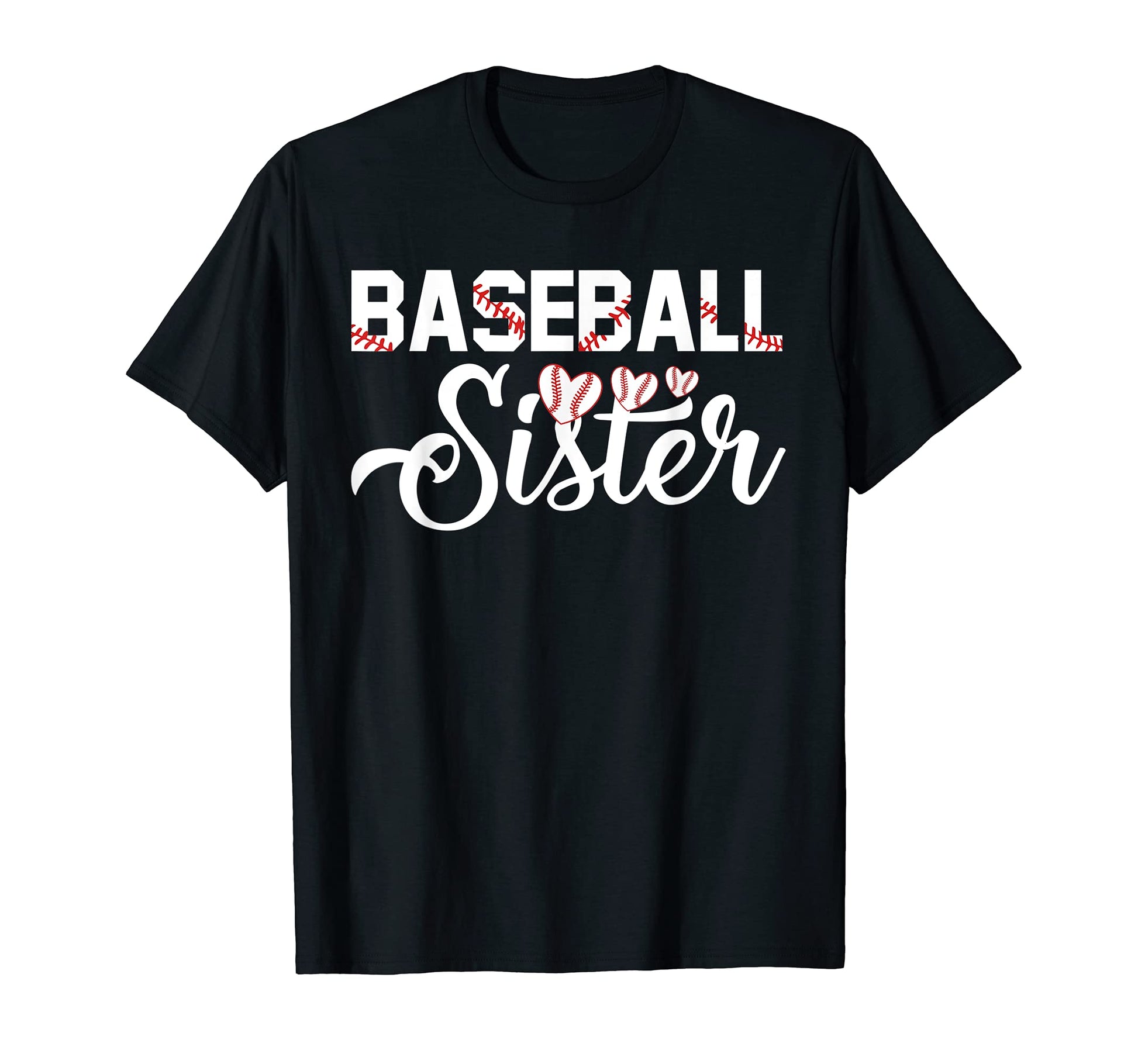 Proud Baseball Sister Family Shirts T-Shirt - Graphic Print Unisex - T-Shirt, Sweatshirt, Hoodie