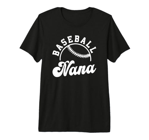 Baseball Nana Matching Baseball Team T-Shirt - Streetwear Style for Adults - T-Shirt, Sweatshirt, Hoodie