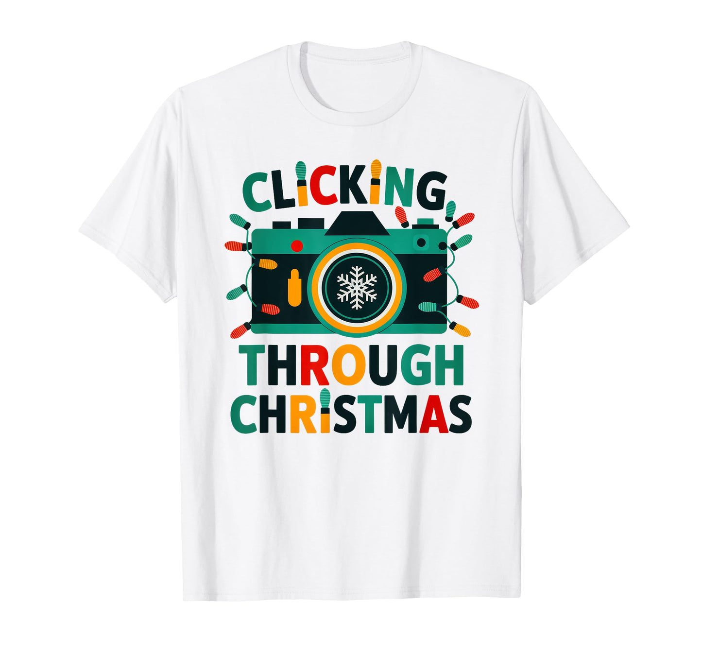 Clicking Through Camera Holiday Light T-Shirt - Graphic Print for Adults - T-Shirt, Sweatshirt, Hoodie