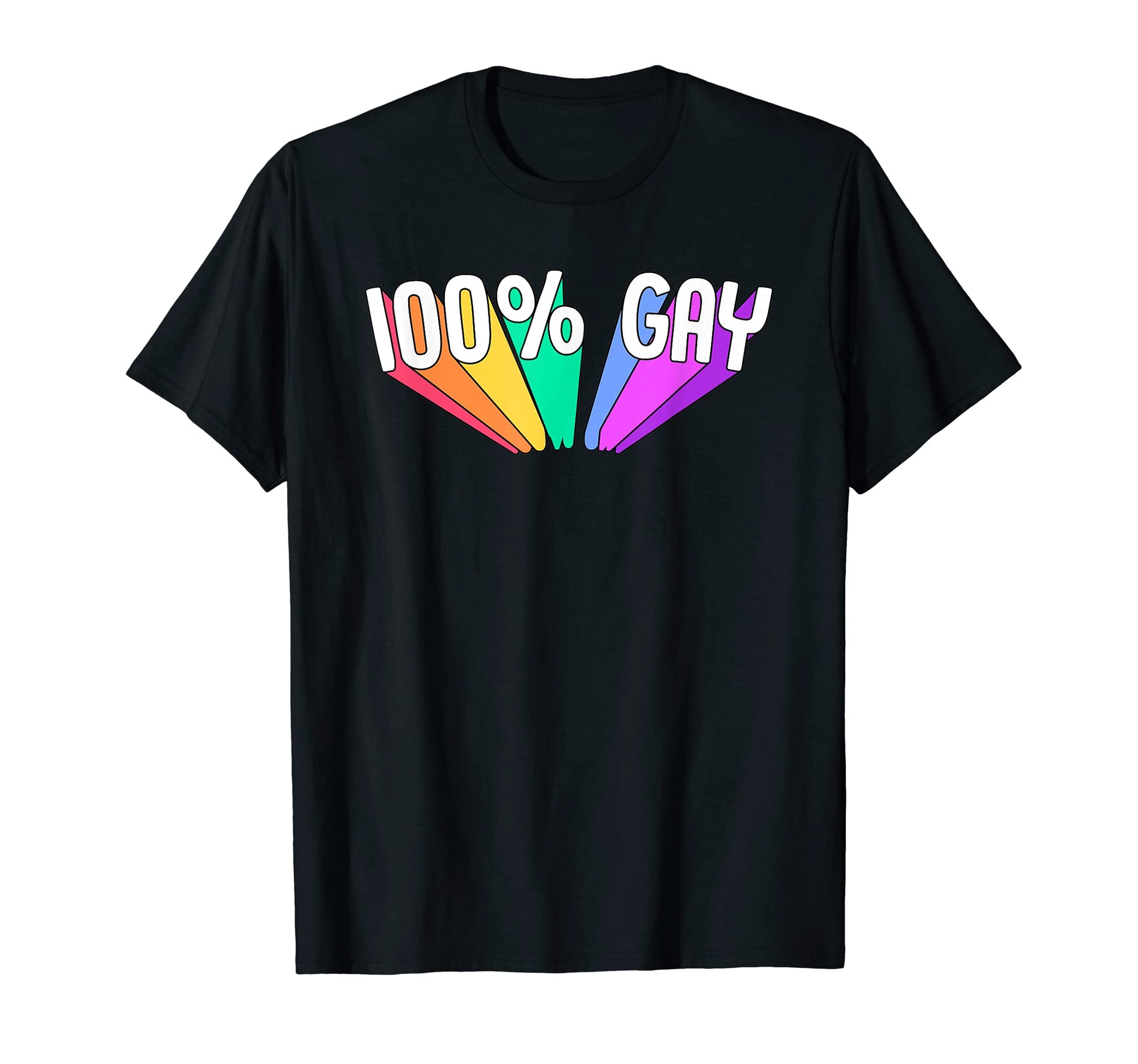 100 Percent Gay Pride Flag Rainbow T-Shirt - Novelty Apparel for Adults - T-Shirt, Sweatshirt, Hoodie