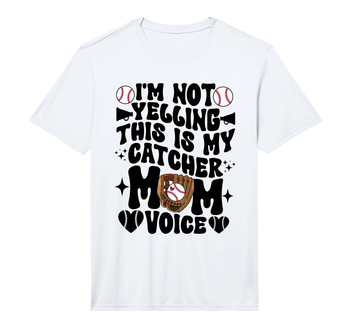 Mens Catcher Mom Voice Baseball Catcher T-Shirt - Streetwear Style Unisex - T-Shirt, Sweatshirt, Hoodie