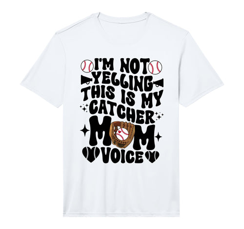 Mens Catcher Mom Voice Baseball Catcher T-Shirt - Streetwear Style Unisex - T-Shirt, Sweatshirt, Hoodie