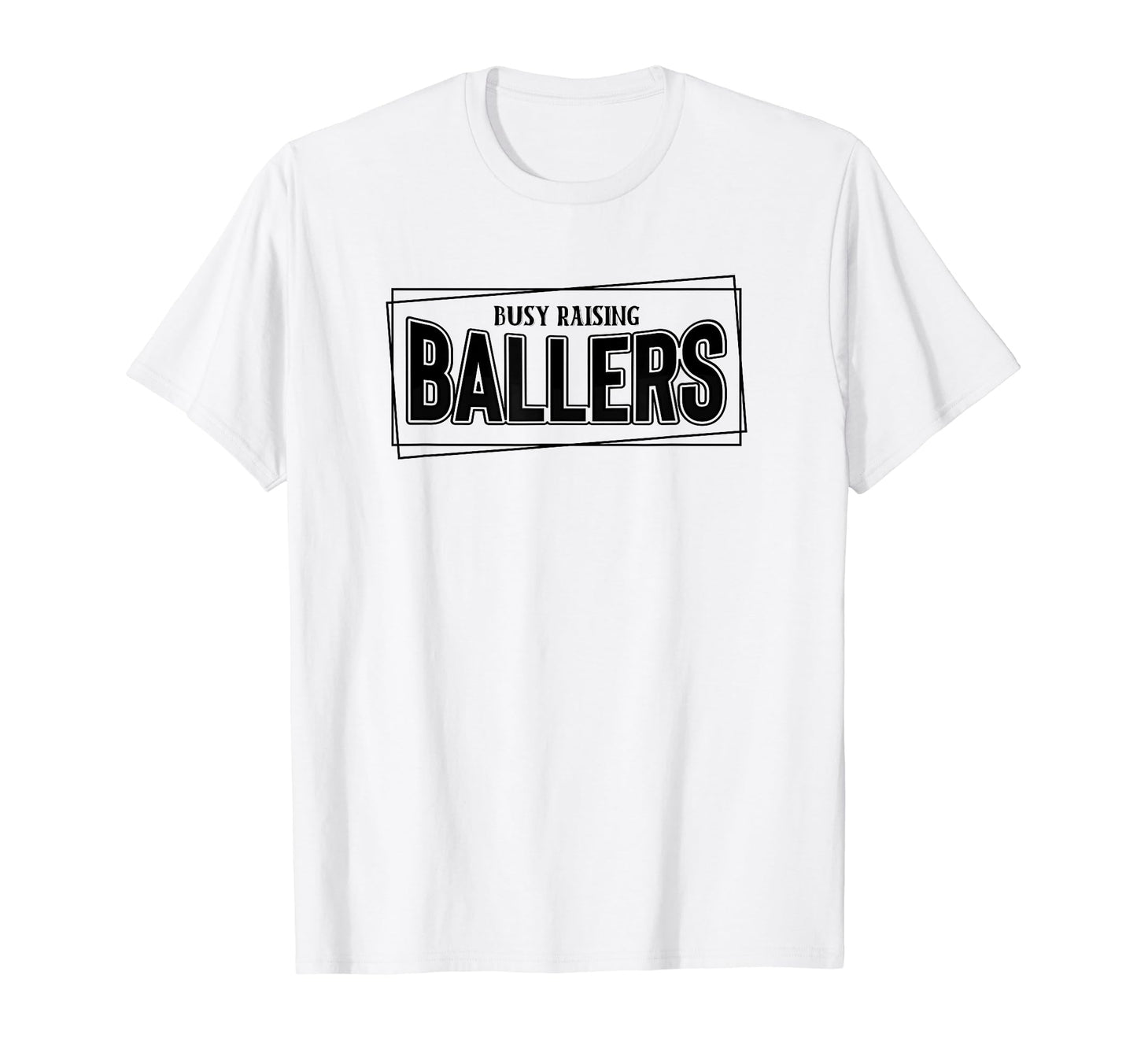 Busy Raising Ballers Baseball Love T-Shirt - Aesthetic Graphic Men Women - T-Shirt, Sweatshirt, Hoodie