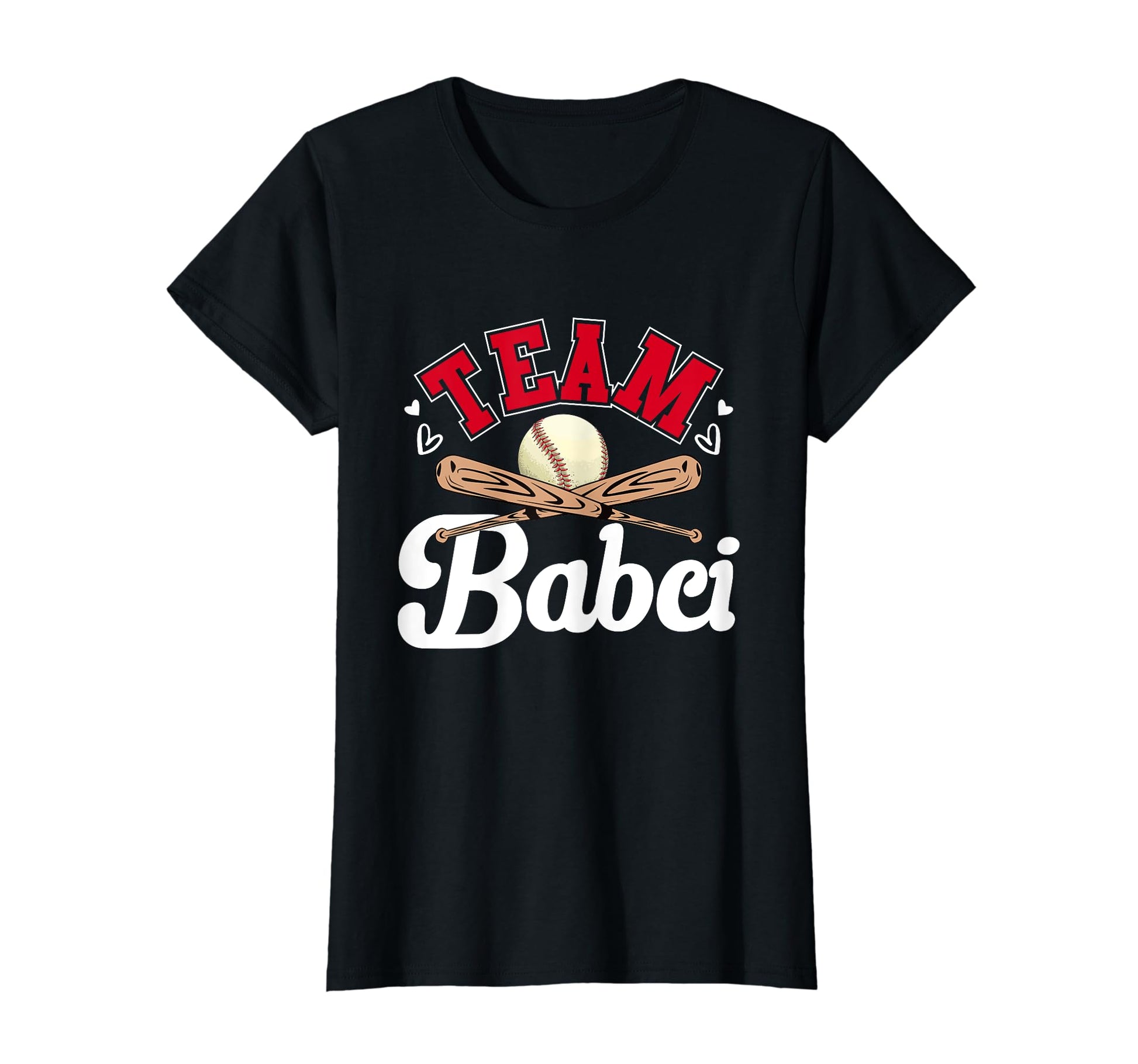Team Babci Mothers Day Baseball T-Shirt - Novelty Apparel for Adults - T-Shirt, Sweatshirt, Hoodie