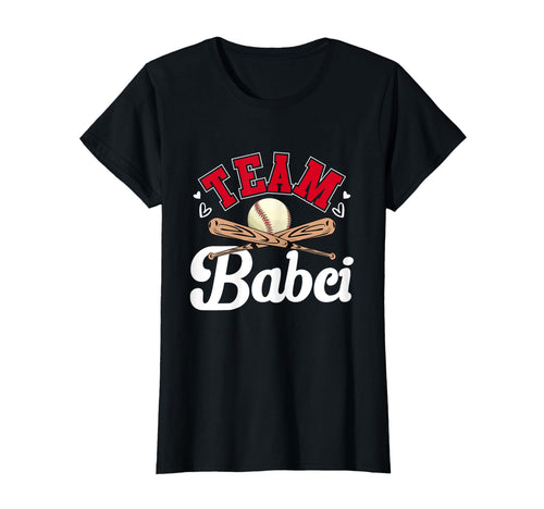 Team Babci Mothers Day Baseball T-Shirt - Novelty Apparel for Adults - T-Shirt, Sweatshirt, Hoodie