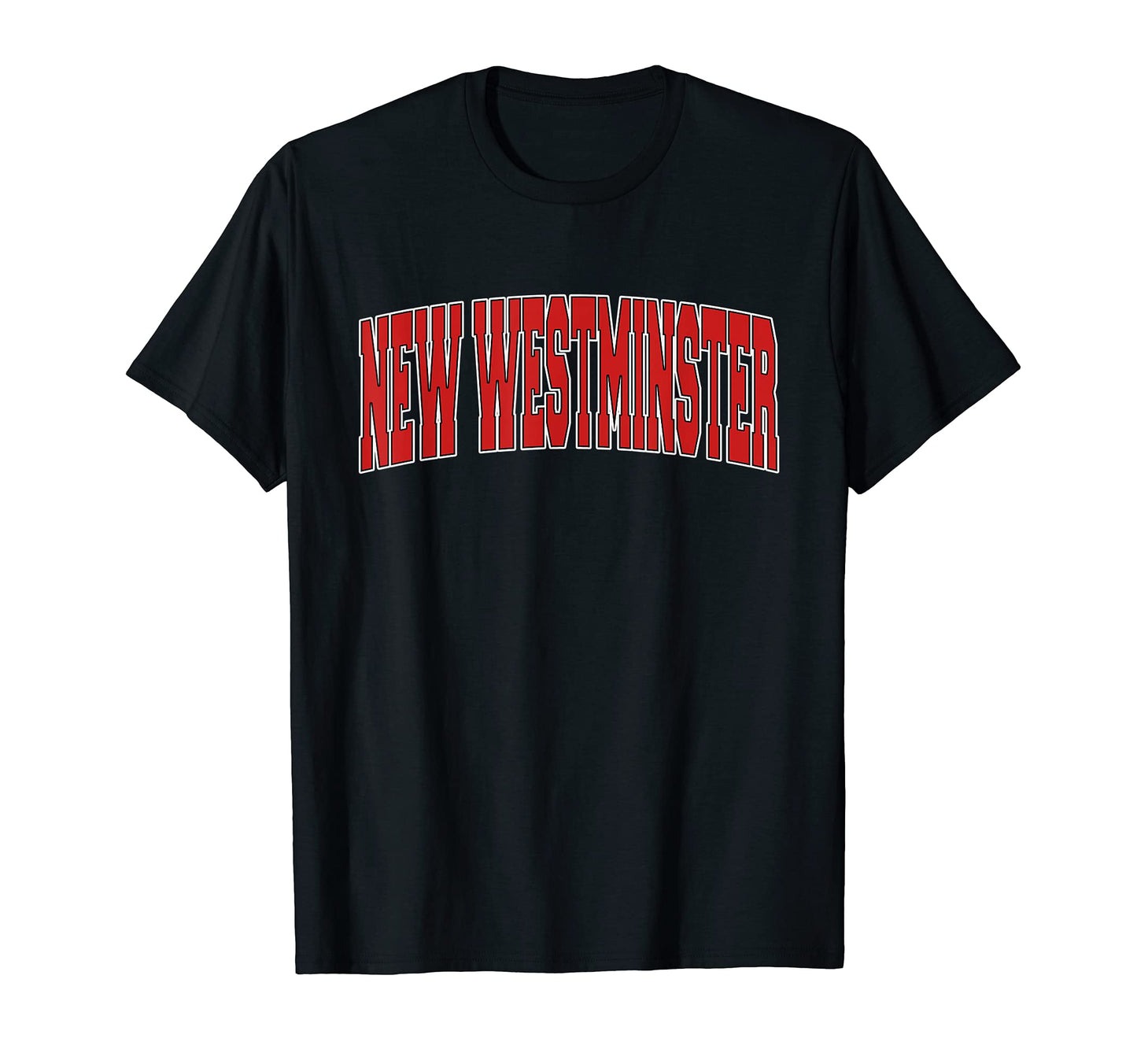 New Westminster Canada Varsity Canadian T-Shirt - Minimalist Print Unisex - T-Shirt, Sweatshirt, Hoodie