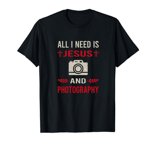 I Need Jesus And Photographer Camera T-Shirt - Trendy Graphic Unisex - T-Shirt, Sweatshirt, Hoodie