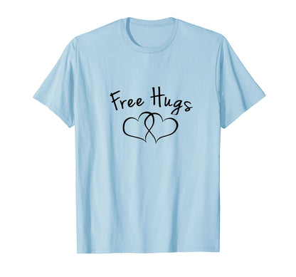 New Version Free Hugs Affection Love T-Shirt - Custom Art Print for Adults - T-Shirt, Sweatshirt, Hoodie
