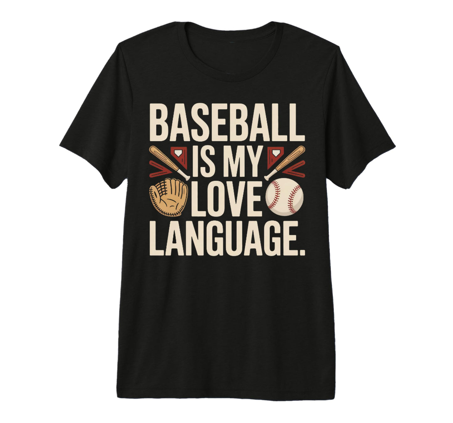 Funny Baseball Is My Love Language T-Shirt - Custom Art Print for Adults - T-Shirt, Sweatshirt, Hoodie