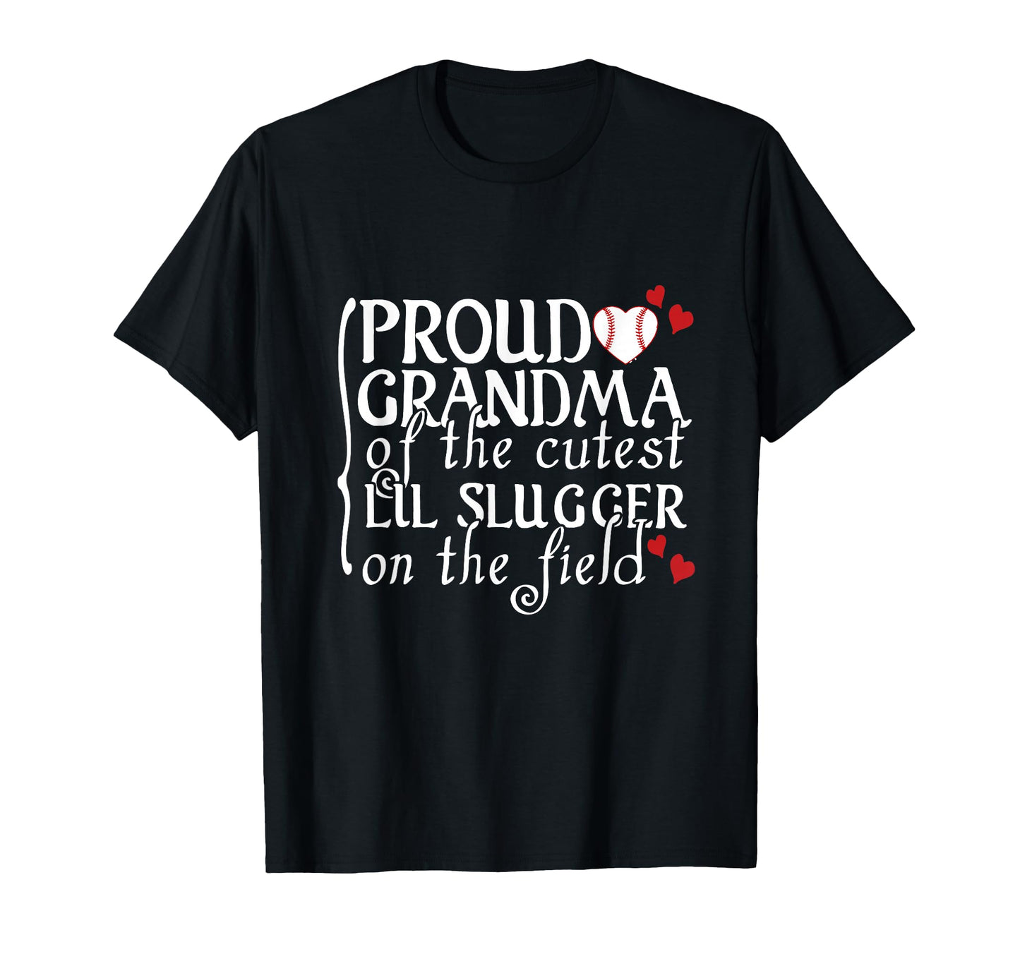 Proud Grandma Cutest Lil Slugger Field T-Shirt - Unique Graphic Men Women - T-Shirt, Sweatshirt, Hoodie