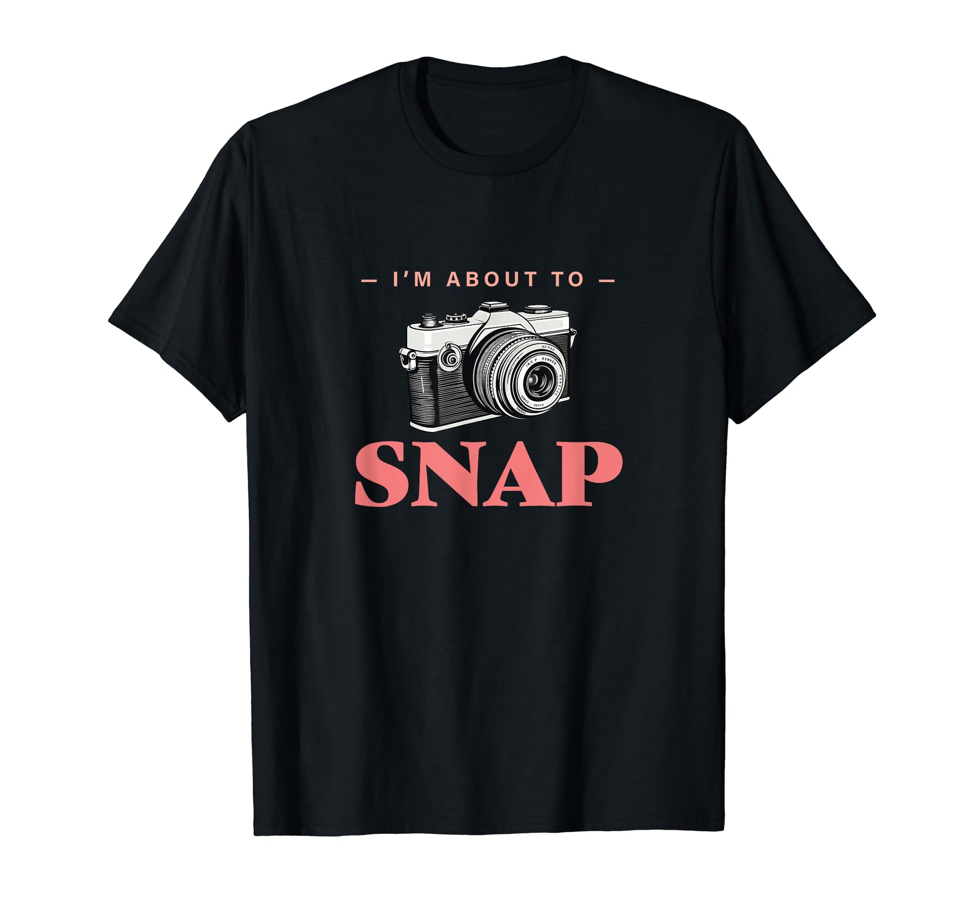 Capture Moment Camera Photography T-Shirt - Minimalist Print for Adults - T-Shirt, Sweatshirt, Hoodie
