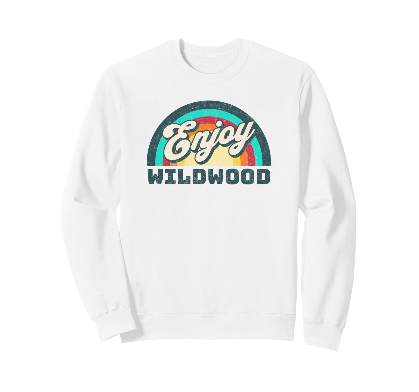 Enjoy Wildwood New Jersey Rainbow Sweatshirt - Aesthetic Graphic Unisex - T-Shirt, Sweatshirt, Hoodie