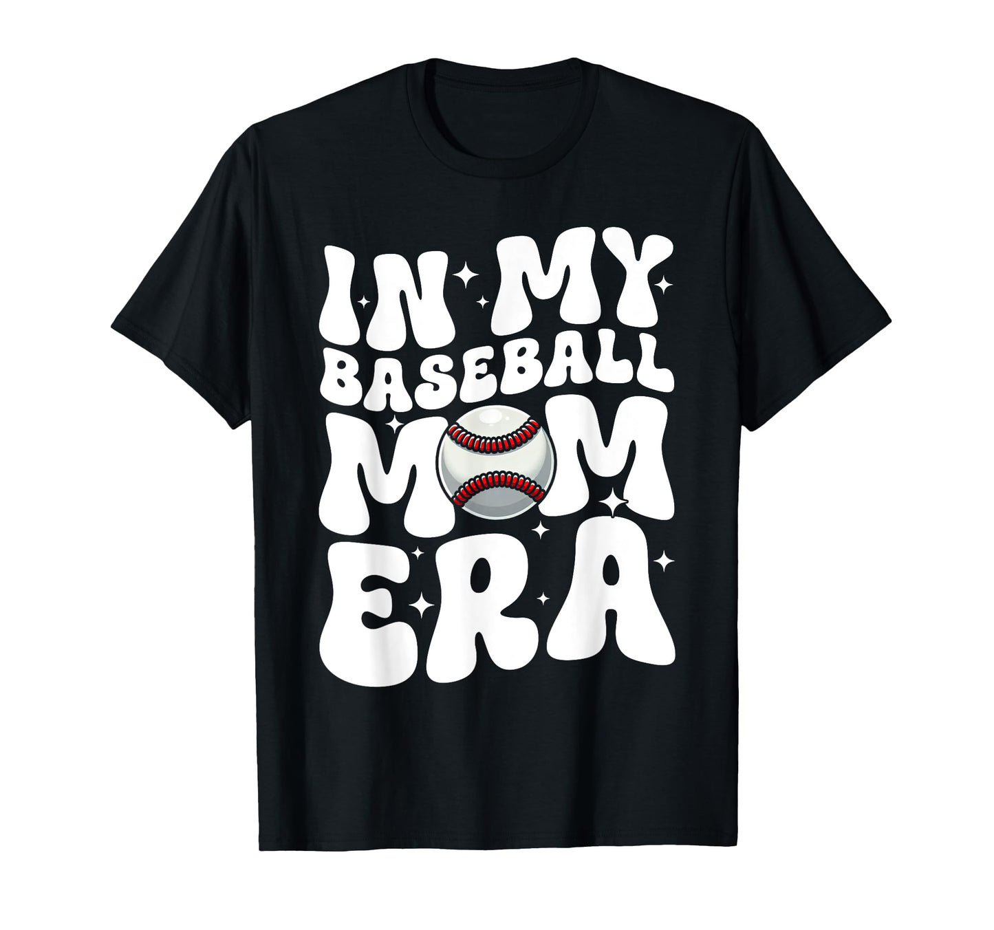 My Baseball Mom Era Groovy Baseball Mama T-Shirt - Unique Graphic Unisex - T-Shirt, Sweatshirt, Hoodie