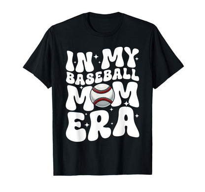 My Baseball Mom Era Groovy Baseball Mama T-Shirt - Unique Graphic Unisex - T-Shirt, Sweatshirt, Hoodie