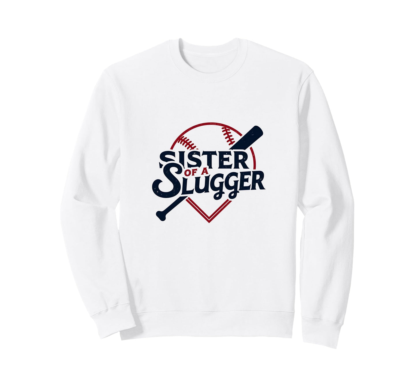 Baseball Sister Sister Slugger Sweatshirt - Minimalist Print for Adults - T-Shirt, Sweatshirt, Hoodie