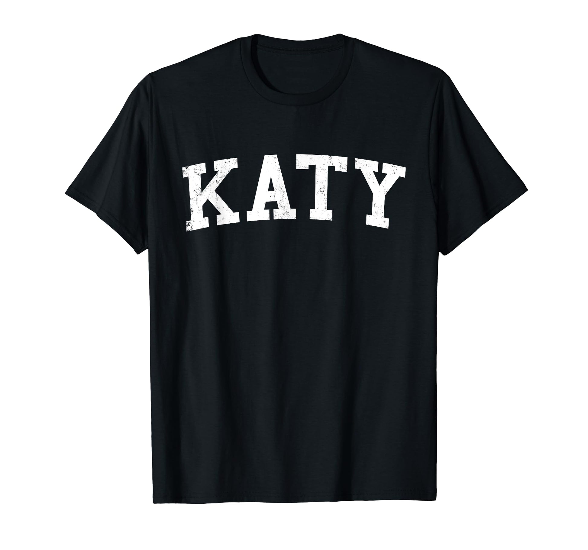 Katy Tx Distressed White Varsity T-Shirt - Novelty Apparel Unisex - T-Shirt, Sweatshirt, Hoodie