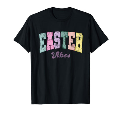 Easter Vibes Varsity Distressed Spring T-Shirt - Novelty Apparel Unisex - T-Shirt, Sweatshirt, Hoodie