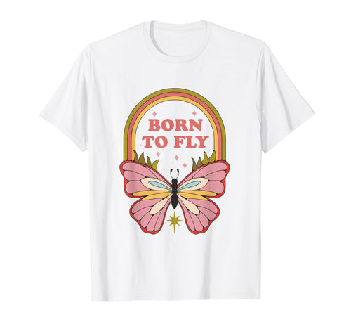 Butterfly Born To Fly Colors Rainbow T-Shirt - Fun Novelty Design Unisex - T-Shirt, Sweatshirt, Hoodie