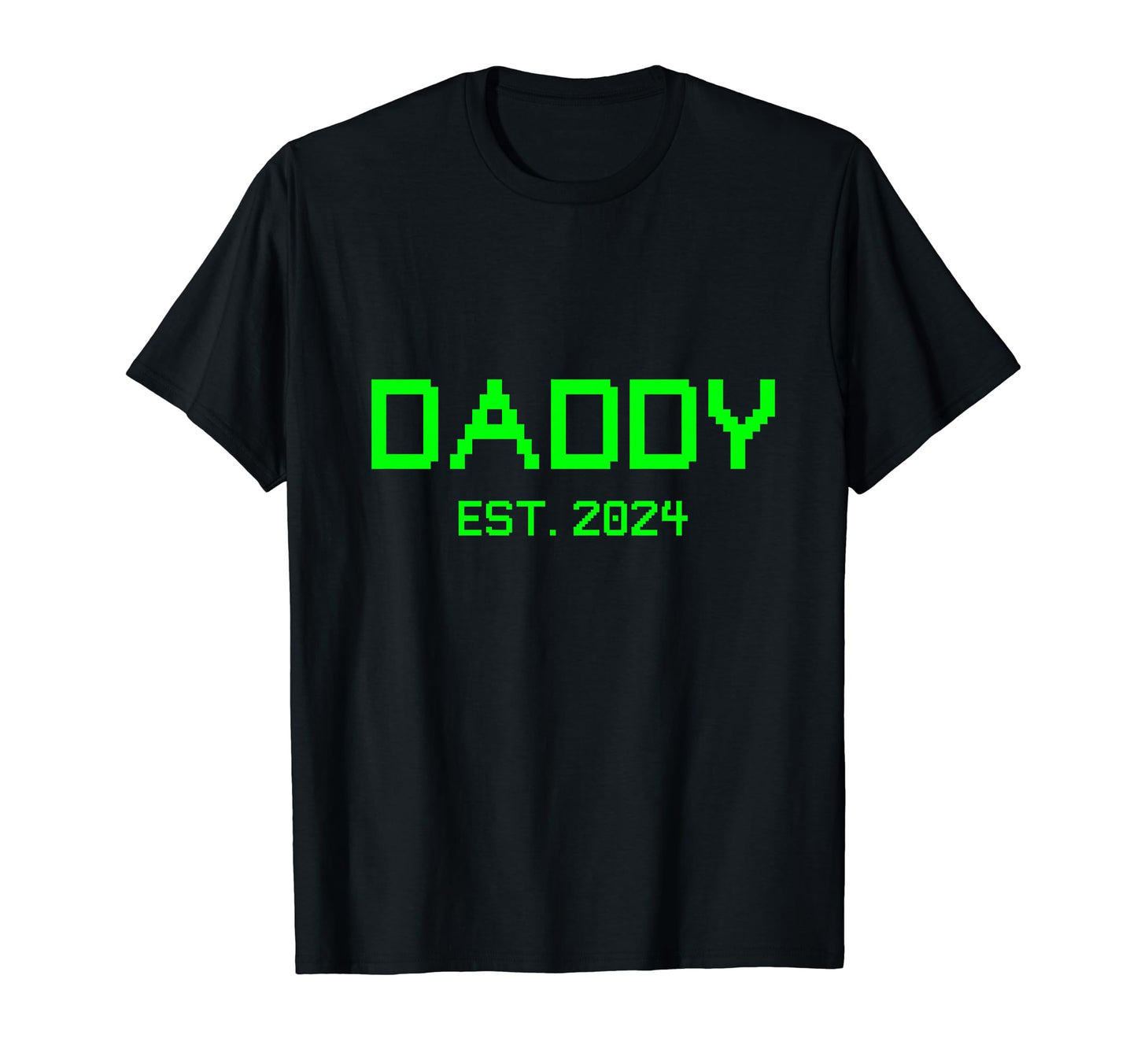Daddy Est 2024 Gamer Daddy 2024 New T-Shirt - Novelty Apparel Men Women - T-Shirt, Sweatshirt, Hoodie
