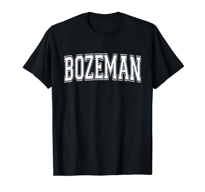 Bozeman Mt Montana Usa Sports Varsity T-Shirt - Aesthetic Graphic Unisex - T-Shirt, Sweatshirt, Hoodie
