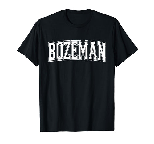 Bozeman Mt Montana Usa Sports Varsity T-Shirt - Aesthetic Graphic Unisex - T-Shirt, Sweatshirt, Hoodie