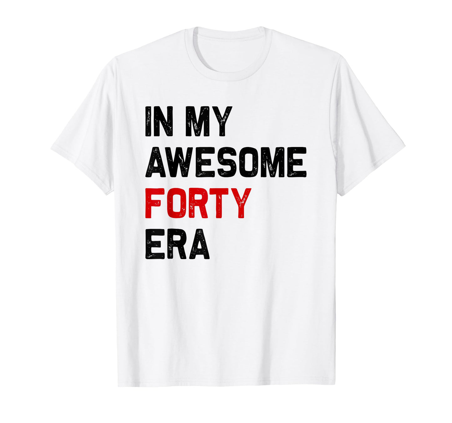My Awesome 40 Th Year Old Era Age 1984 T-Shirt - Novelty Apparel Men Women - T-Shirt, Sweatshirt, Hoodie