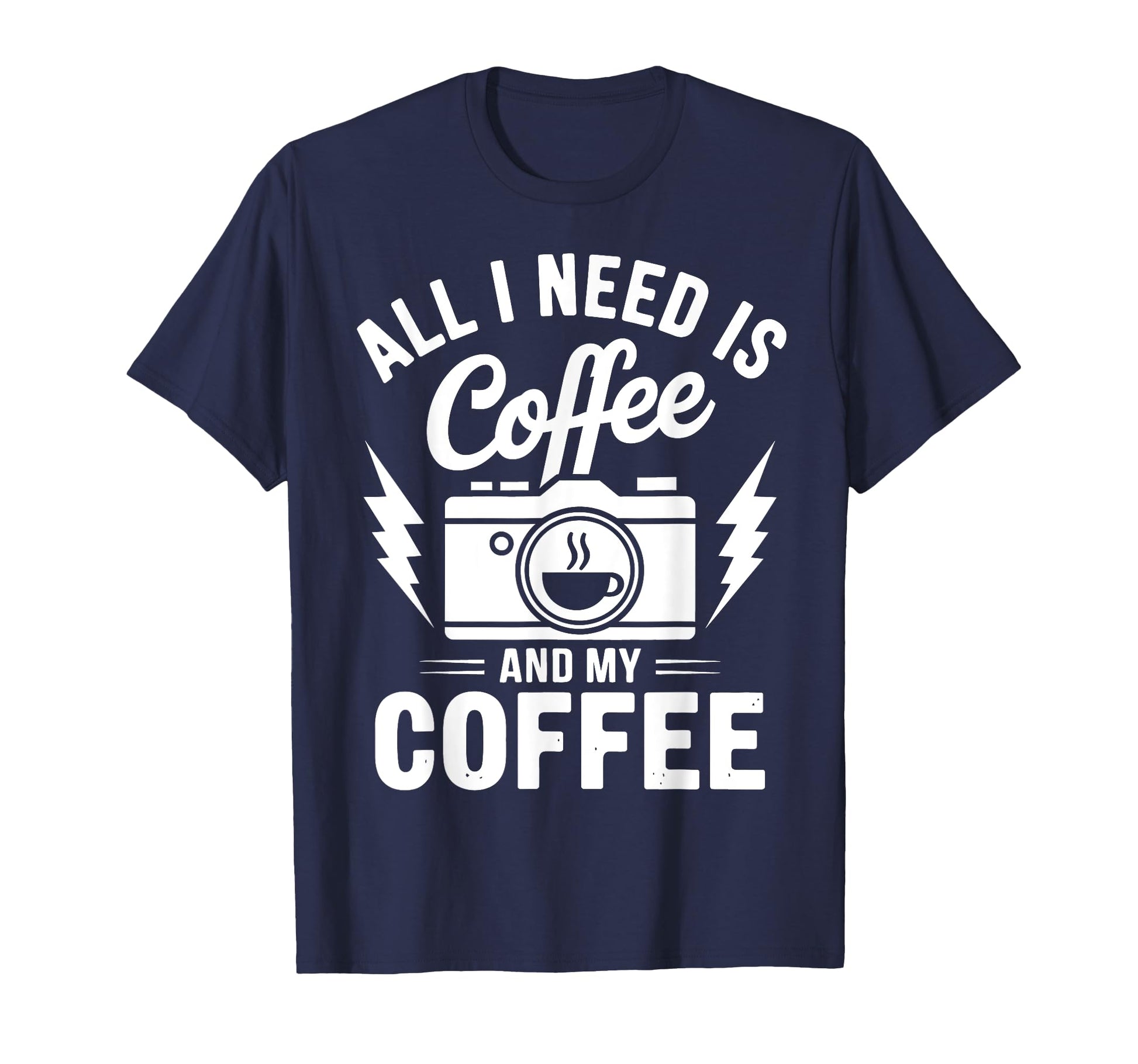 Coffee And Camera Photography Camera T-Shirt - Unique Graphic Men Women - T-Shirt, Sweatshirt, Hoodie