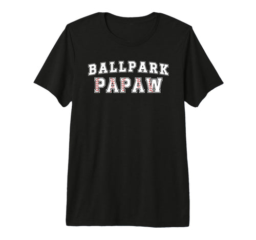 Mens Ballpark Papaw Baseball Papaw Baseball T-Shirt - Graphic Print Unisex - T-Shirt, Sweatshirt, Hoodie
