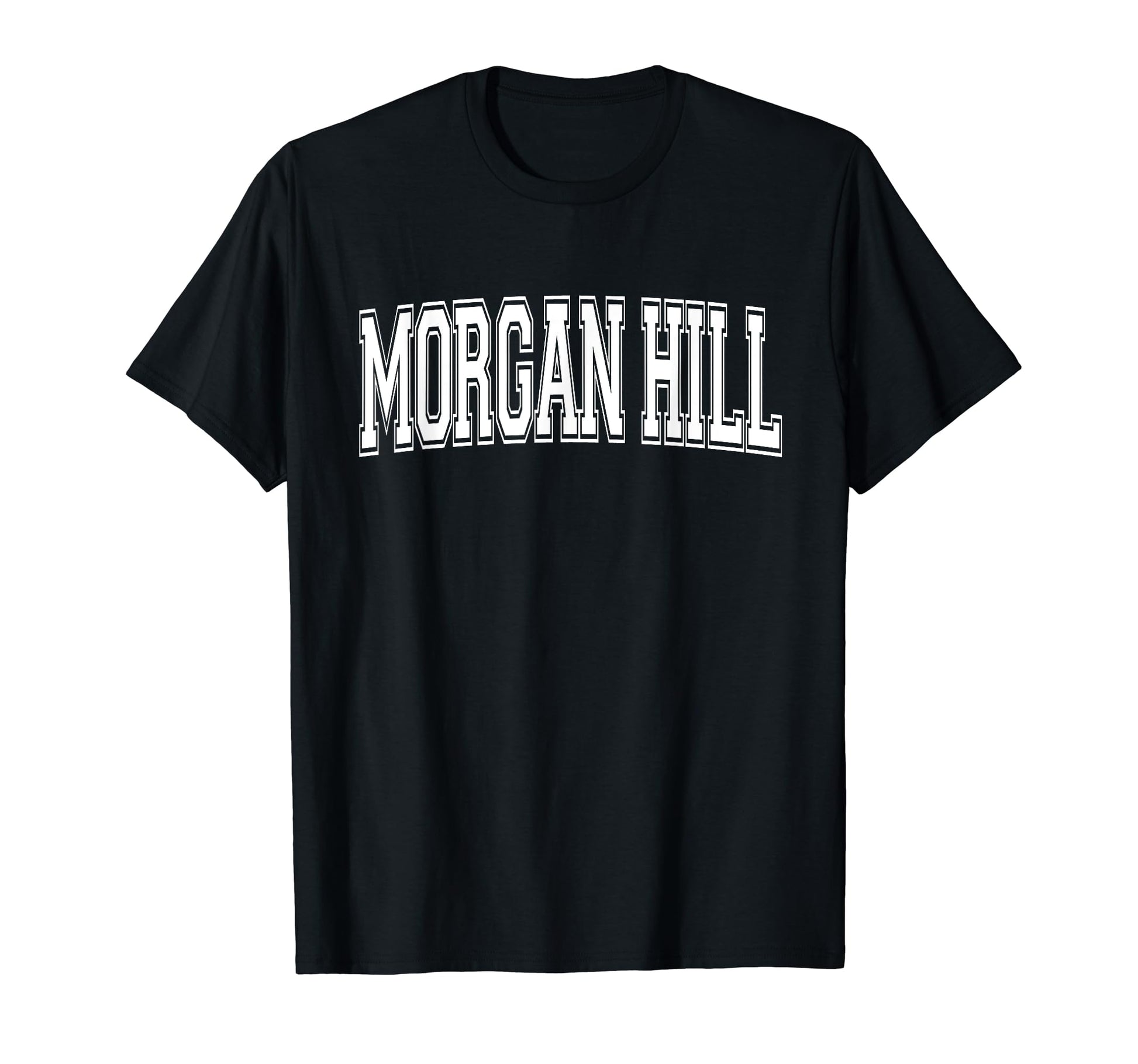 Morgan Hill Ca California Usa Sports T-Shirt - Aesthetic Graphic Unisex - T-Shirt, Sweatshirt, Hoodie