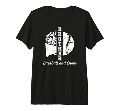 Baseball And Cheer Brother T-Shirt - Casual Everyday Wear Unisex - T-Shirt, Sweatshirt, Hoodie