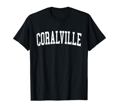 Coralville Ia Distressed White Varsity T-Shirt - Custom Art Print Unisex - T-Shirt, Sweatshirt, Hoodie