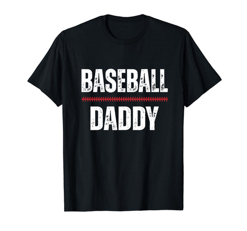 Baseball Daddy Proud Love Baseball T-Shirt - Novelty Apparel Men Women - T-Shirt, Sweatshirt, Hoodie