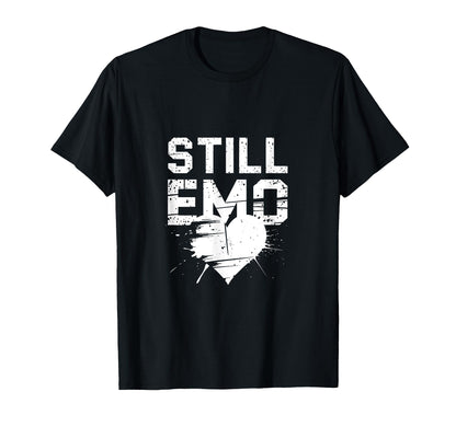 Still Emo Y2K 2000S Aesthetic Emo Grunge T-Shirt - Unique Graphic Men Women - T-Shirt, Sweatshirt, Hoodie