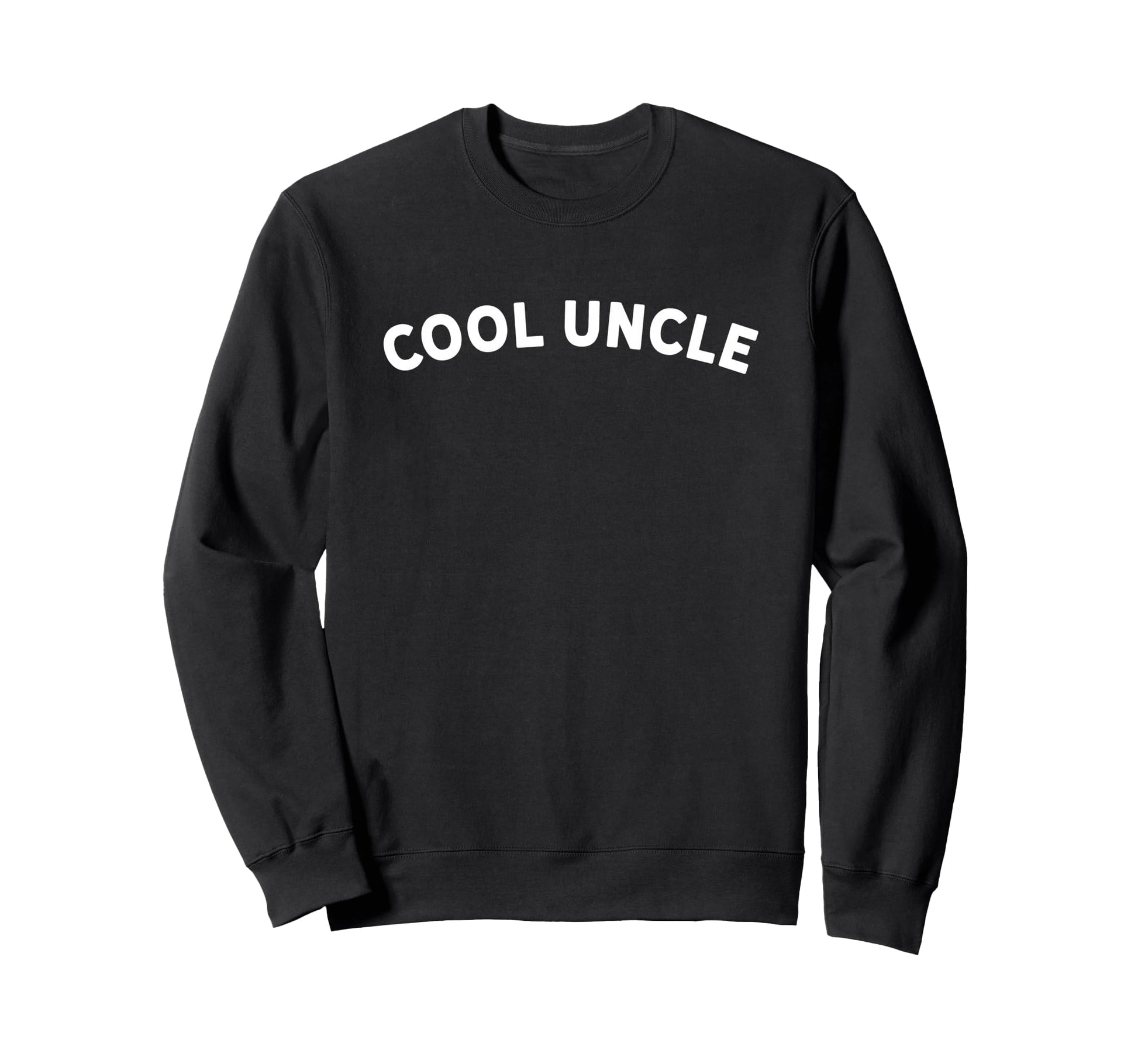 Awesome Gift Coolest Uncle Family Uncle Sweatshirt - Graphic Print Unisex - T-Shirt, Sweatshirt, Hoodie