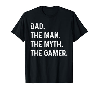 Dad Myth Gamer T-Shirt - Streetwear Style Unisex - T-Shirt, Sweatshirt, Hoodie