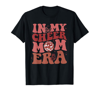 My Cheer Mom Era Cheerleading Football T-Shirt - Novelty Apparel Unisex - T-Shirt, Sweatshirt, Hoodie
