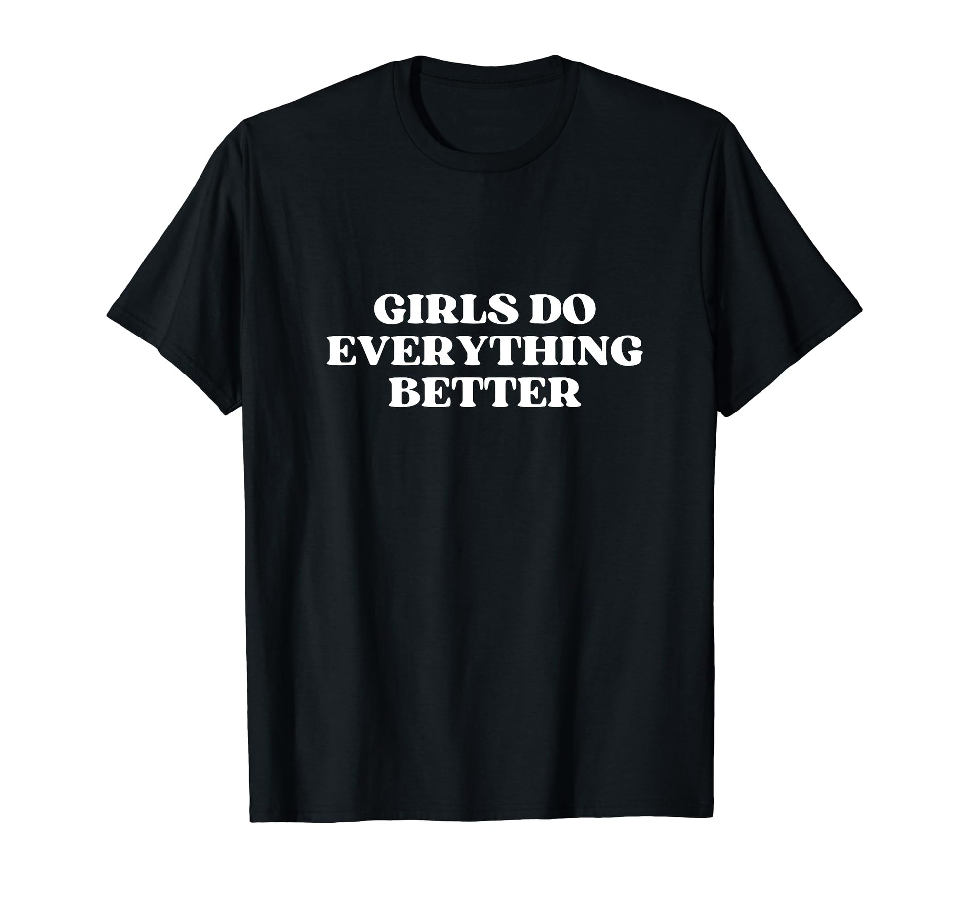 Do Everything Better Y2K Aesthetic T-Shirt - Custom Art Print Men Women - T-Shirt, Sweatshirt, Hoodie
