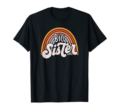 70S Big Sister Rainbow Sister Gift T-Shirt - Minimalist Print Men Women - T-Shirt, Sweatshirt, Hoodie