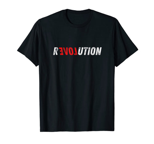 Revolution Love Re Love Ution Hippy T-Shirt - Fun Novelty Design Men Women - T-Shirt, Sweatshirt, Hoodie