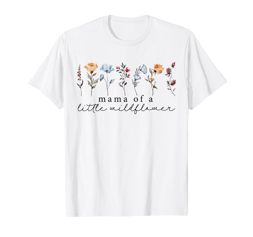 Funny Mama Little Wildflower Boho T-Shirt - Custom Art Print Men Women - T-Shirt, Sweatshirt, Hoodie