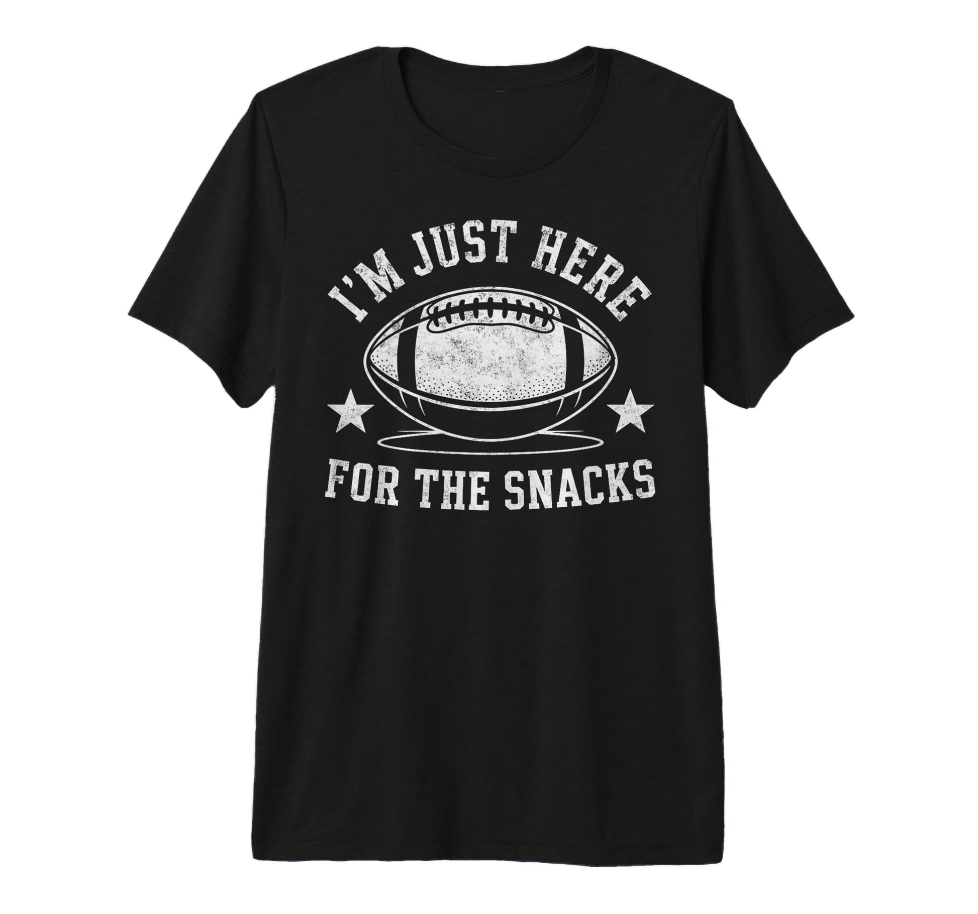 Im Just Here Snack Funny Joke Football T-Shirt - Novelty Apparel Unisex - T-Shirt, Sweatshirt, Hoodie