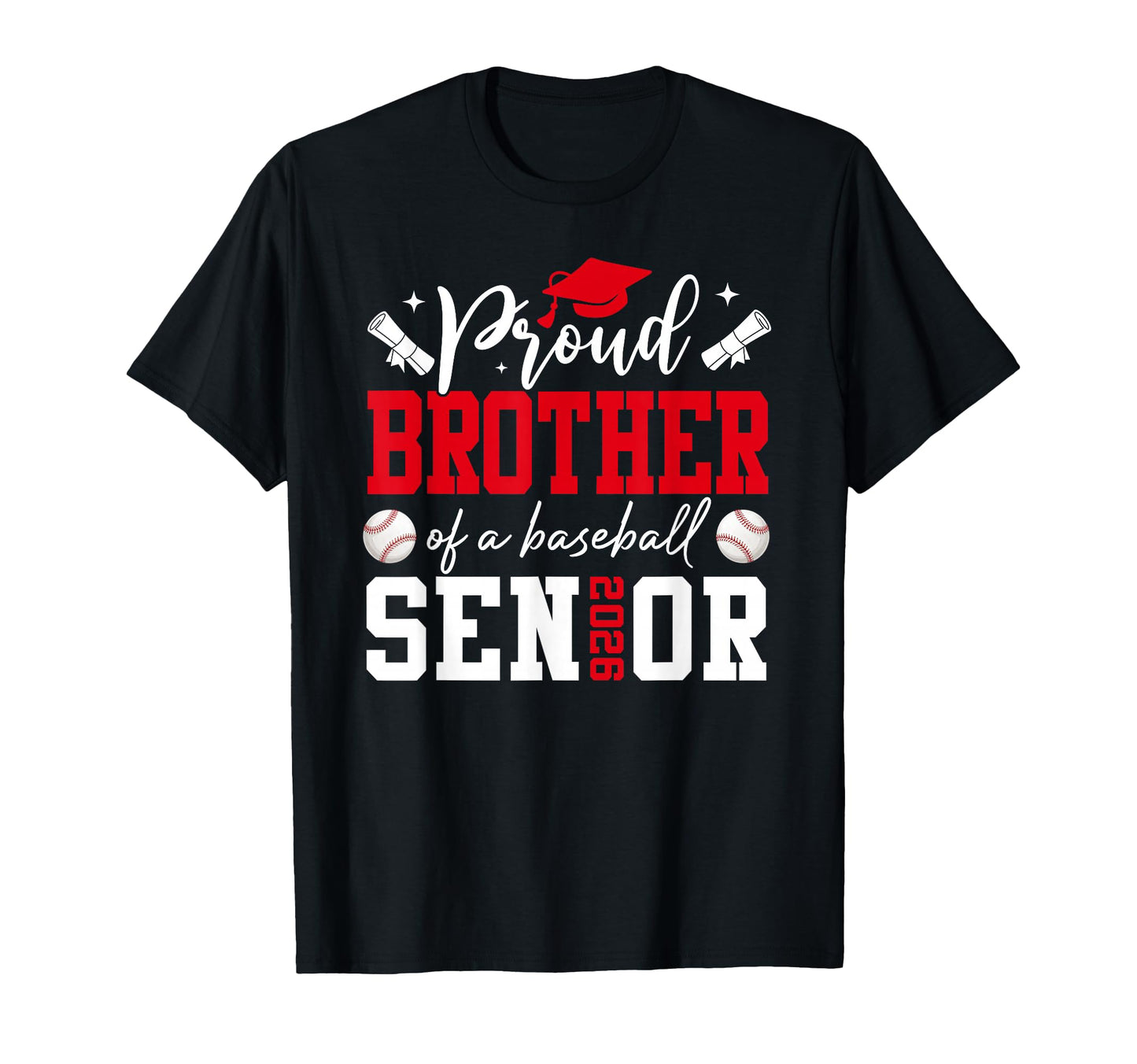 Proud Brother Baseball 2026 Senior T-Shirt - Streetwear Style Men Women - T-Shirt, Sweatshirt, Hoodie