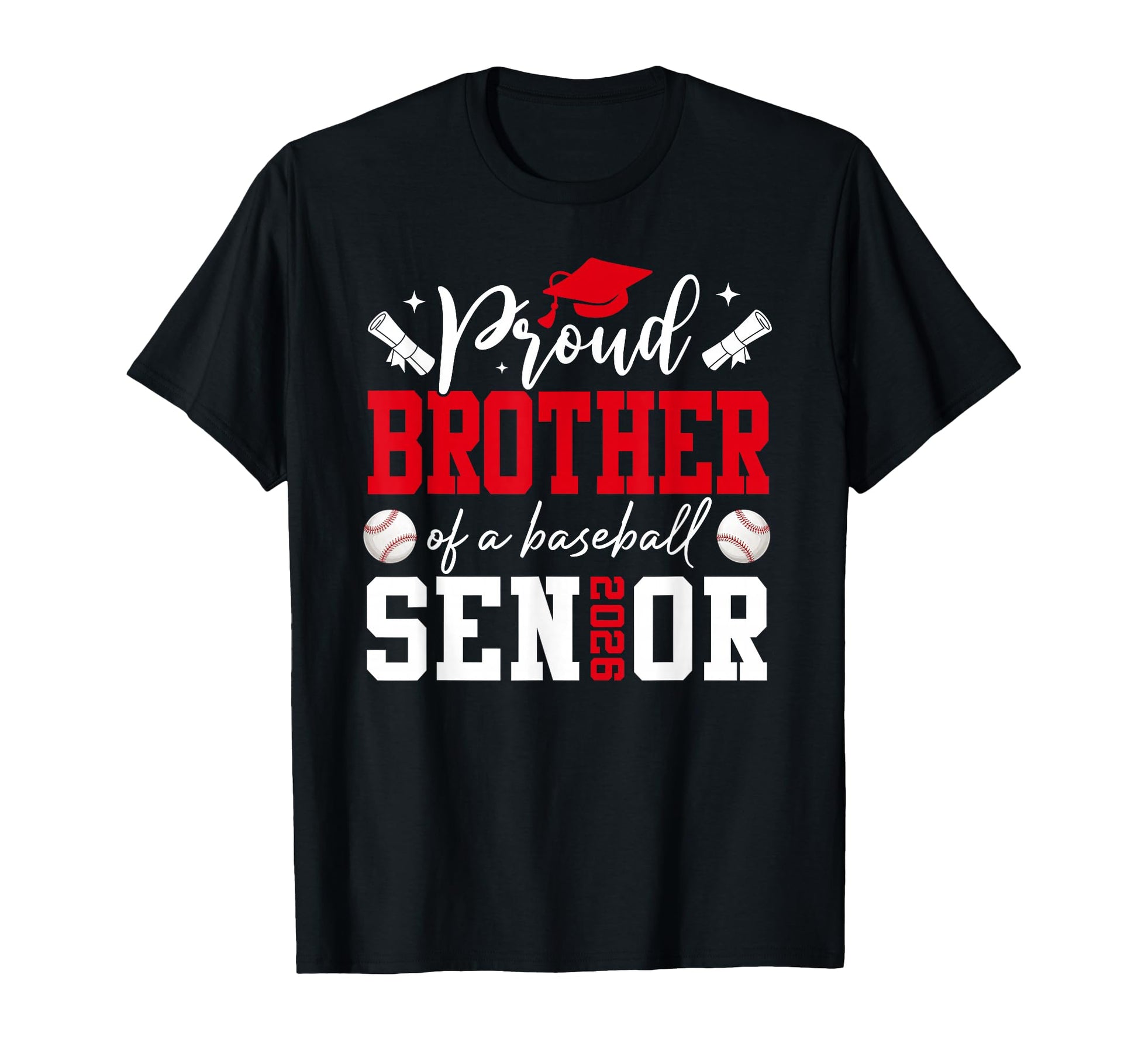Proud Brother Baseball 2026 Senior T-Shirt - Streetwear Style Men Women - T-Shirt, Sweatshirt, Hoodie