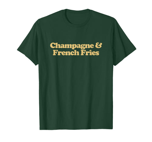 Champagne And French Fries Y2K T-Shirt - Casual Everyday Wear Unisex - T-Shirt, Sweatshirt, Hoodie