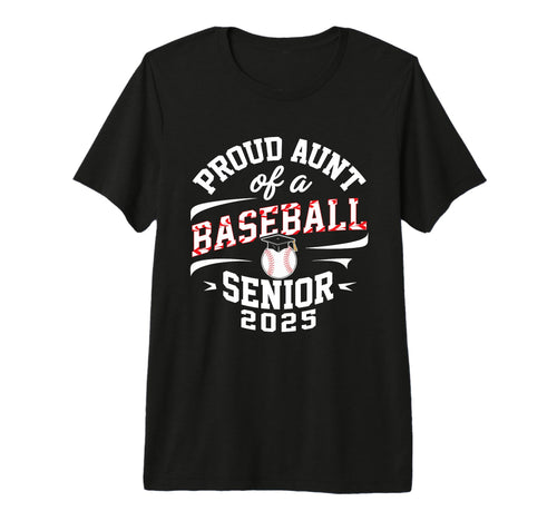 Proud Aunt Baseball Senior Class T-Shirt - Aesthetic Graphic for Adults - T-Shirt, Sweatshirt, Hoodie