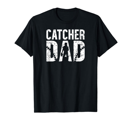 Baseball Catcher Dad Proud T-Shirt - Fun Novelty Design for Adults - T-Shirt, Sweatshirt, Hoodie