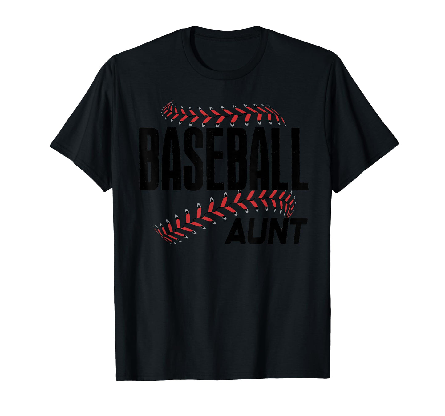 Baseball Aunt Game Day Mascot Sports Team T-Shirt - Unique Graphic Unisex - T-Shirt, Sweatshirt, Hoodie