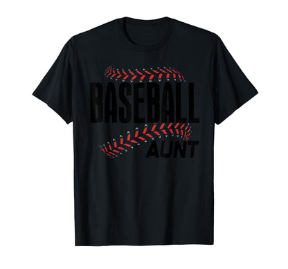 Baseball Aunt Game Day Mascot Sports Team T-Shirt - Unique Graphic Unisex - T-Shirt, Sweatshirt, Hoodie